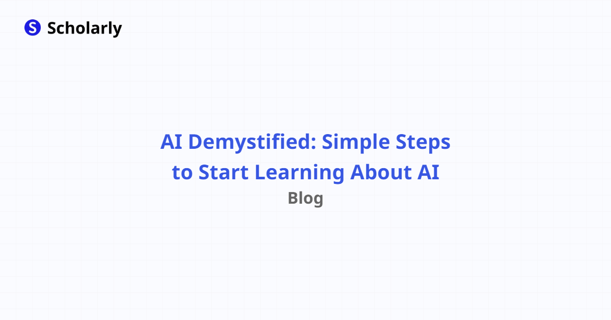 AI Demystified: Simple Steps to Start Learning About AI
